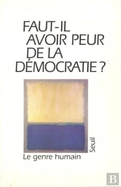 Bertrand.pt - Genre Humain, N  26. Faut-Il Avoir Peur De La Democratie ? (Le)