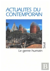Genre Humain, N  35, Actualites Du Contemporain (Le)