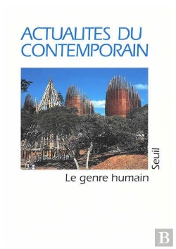 Bertrand.pt - Genre Humain, N  35, Actualites Du Contemporain (Le)