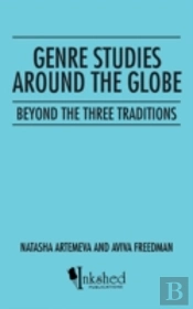 Genre Studies Around The Globe: Beyond The Three Traditions