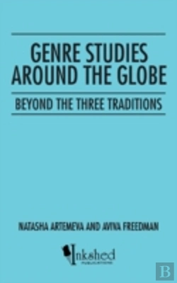 Bertrand.pt - Genre Studies Around The Globe: Beyond The Three Traditions