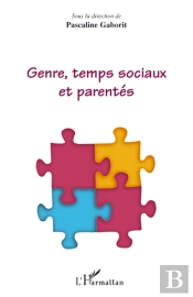 Genre, Temps Sociaux Et Parentés