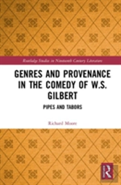 Genres And Provenance In The Comedy Of W.S. Gilbert