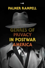 Genres Of Privacy In Postwar America