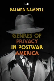 Genres Of Privacy In Postwar America