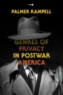 Genres Of Privacy In Postwar America