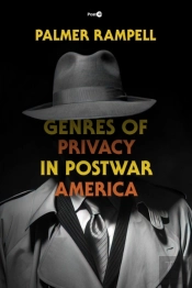 Genres Of Privacy In Postwar America