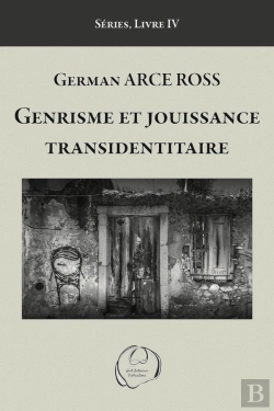 Bertrand.pt - Genrisme Et Jouissance Transidentitaire