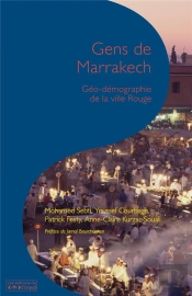 Gens De Marrakech ; Géo-Démographie De La Ville Rouge