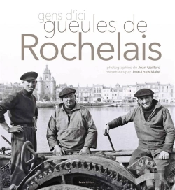 Bertrand.pt - Gens D'Ici ; Gueules De Rochelais