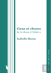 Gens Et Choses : De La Chose À L'Objet A