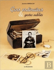 Gens Ordinaires & Gestes Oubliés