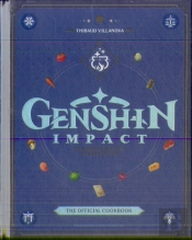 Genshin Impact Official Cookbook: Culinary Journeys Across Teyvat