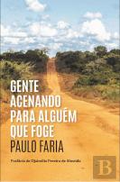 Gente Acenando para Alguém que Foge