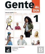 Gente Al Dia 1. Cuaderno De Ejercicios. Libro+Version Digital