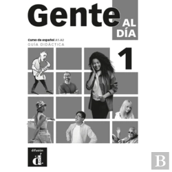 Bertrand.pt - Gente Al Dia 1. Guia Didactica