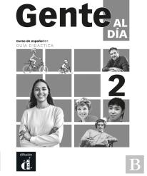 Gente Al Dia 2 - Guia Didactica