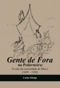Gente de Fora na Pederneira