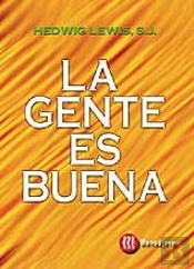Gente Es Buena, La  