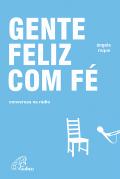 Gente Feliz com Fé