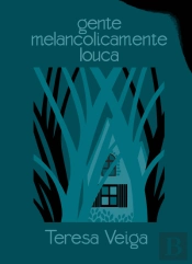 Gente Melancolicamente Louca