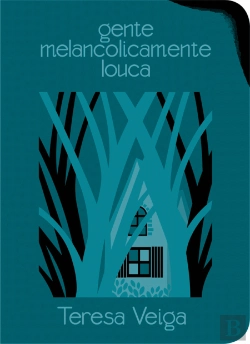 Bertrand.pt - Gente Melancolicamente Louca