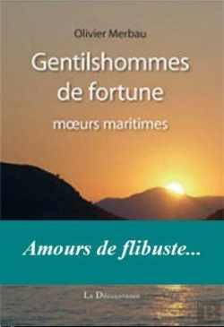 Bertrand.pt - Gentilshommes De Fortune ; Moeurs Maritimes