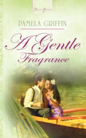 Gentle Fragrance