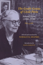Gentle Genius Of Cecile Perin Poems