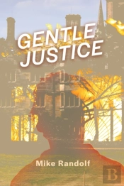 Gentle Justice