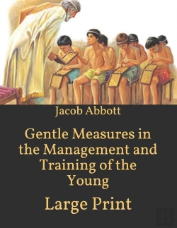 Bertrand.pt - Gentle Measures In The Management And Training Of The Young