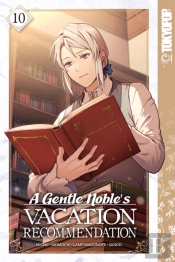Gentle Noble'S Vacation Recommendation, Volume 10