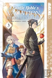 Gentle Noble'S Vacation Recommendation, Volume 3