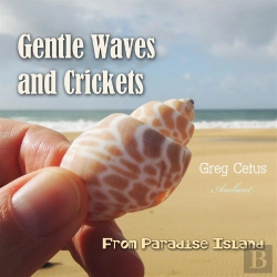 Bertrand.pt - Gentle Waves And Crickets From Paradise Island