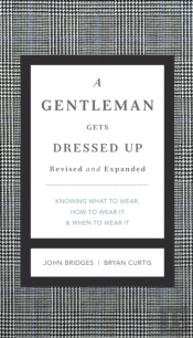Gentleman Gets Dressed Up Revised And Expanded