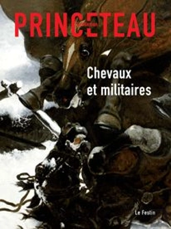 Bertrand.pt - Gentleman Princeteau T.7 Chevaux Et Militaires