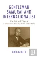Gentleman Samurai And Internationalist