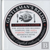 Gentleman'S Relish And Other Culinary Oddities