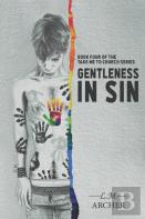 Gentleness In Sin