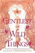Gentlest Of Wild Things