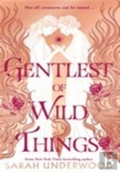 Gentlest Of Wild Things