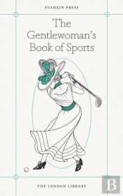 Gentlewoman'S Book Of Sports