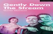 Gently Down The Stream