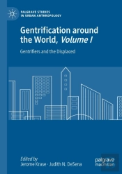 Gentrification Around The World, Volume I
