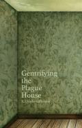 Gentrifying The Plague House