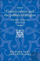 Gentry Culture And The Politics Of Religion