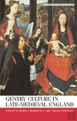 Bertrand.pt - Gentry Culture In Late-Medieval England