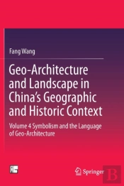 Geo-Architecture And Landscape In Chinaâ€™S Geographic And Historic Context