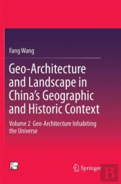 Geo-Architecture And Landscape In Chinaâ€™S Geographic And Historic Context