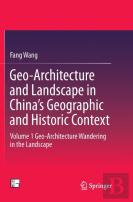 Geo-Architecture And Landscape In Chinaâ€™S Geographic And Historic Context